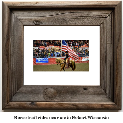 horse trail rides near me in Hobart, Wisconsin